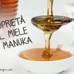 Proprietà del Miele di Manuka